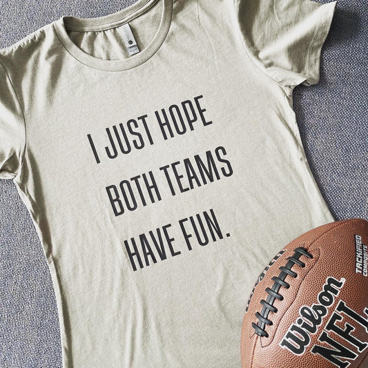 Just Have Fun t-shirt
