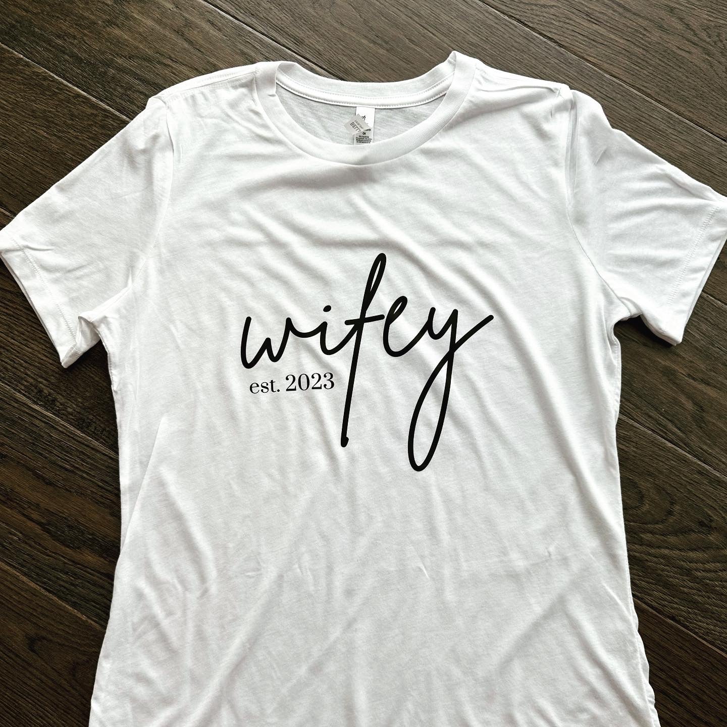 Wifey Shirt